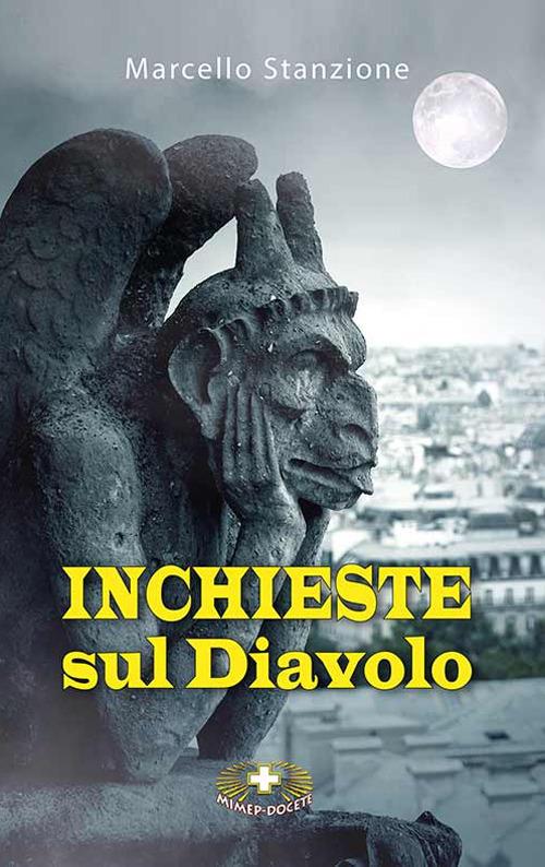 Inchiesta sul diavolo. Ediz. plastificata - Marcello Stanzione - copertina
