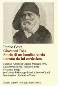 Giovanni Tolu. Storia di un bandito sardo narrata da lui medesimo - Enrico Costa - copertina