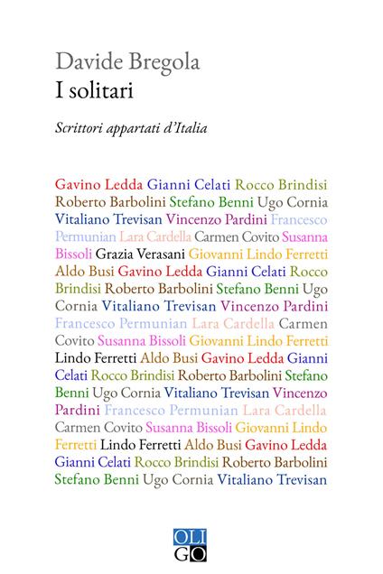 I solitari. Scrittori appartati d’Italia - Davide Bregola - copertina
