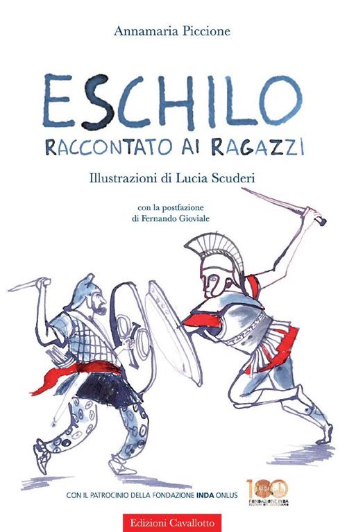 Eschilo raccontato ai ragazzi - Annamaria Piccione - copertina