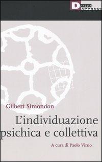 L'individuazione psichica e collettiva - Gilbert Simondon - copertina