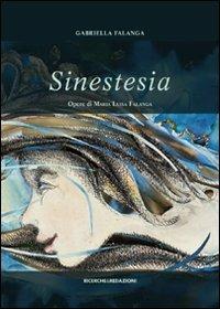Sinestesia. Ediz. illustrata - Gabriella Falanga - copertina