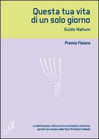 Questa tua vita di un solo giorno - Guido Nahum - copertina