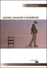 Poesie, racconti e traiettorie - Davide Scibilia - copertina