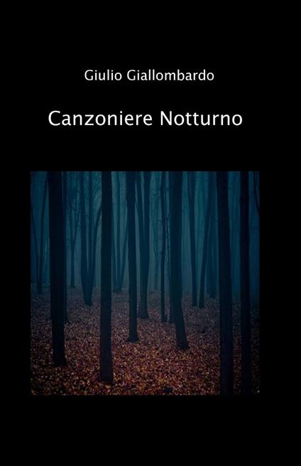 Canzoniere notturno - Giulio Giallombardo - copertina