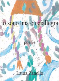 Io sono una cinciallegra - Laura Zanello - copertina
