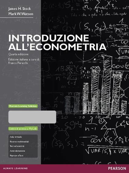 Introduzione all'econometria. Ediz. MyLab. Con espansione online - James H. Stock,Mark W. Watson - copertina
