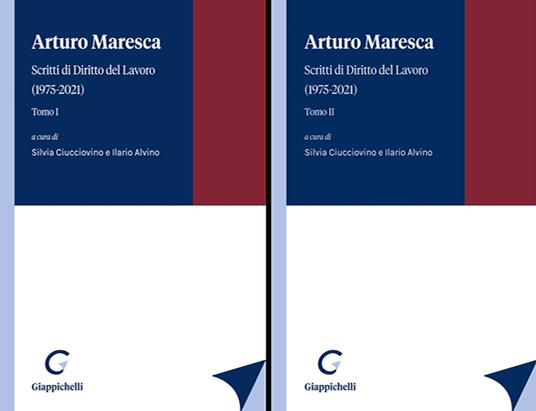 Arturo Maresca. Scritti di Diritto del Lavoro (1975-2021). Vol. 1-2 - Arturo Maresca - copertina