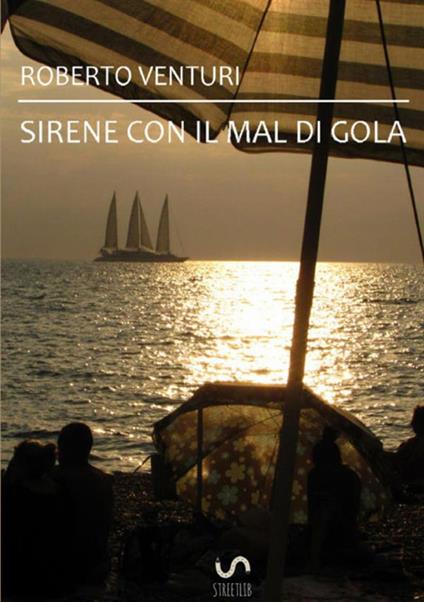 Sirene con il mal di gola - Roberto Venturi - copertina