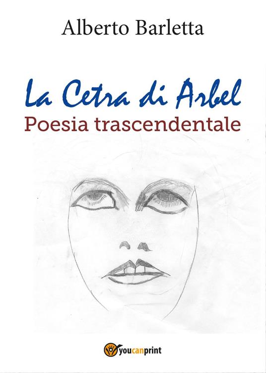 La Cetra di Arbel. Poesia trascendentale - Alberto Barletta - copertina