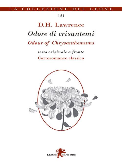 Odore di crisantemi-Odour of Chrysanthemus - D. H. Lawrence - ebook