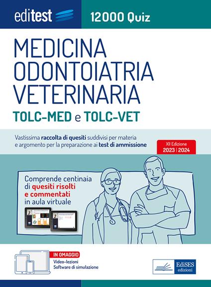 EdiTEST. Medicina, Odontoiatria, Veterinaria. 12000 quiz. Con software di simulazione - copertina