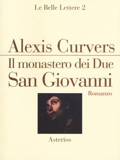 Il monastero dei due San Giovanni - Alexis Curvers - copertina