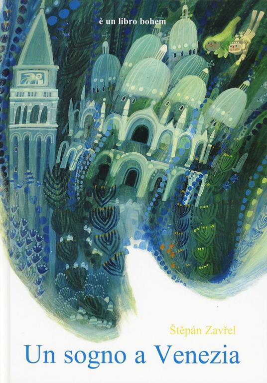 Un sogno a Venezia - Stepán Zavrel - copertina