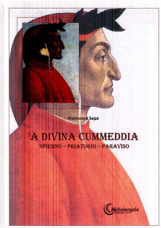 'A Divina Commedia. 'Nfierno - Priatorio - Paraviso - Francesco Sepe - copertina