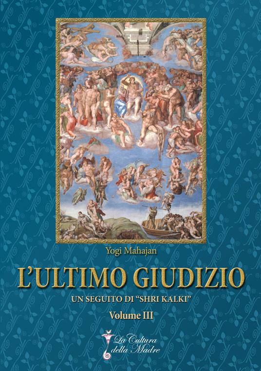 L' ultimo giudizio. Vol. 3 - Yogi Mahajan - copertina