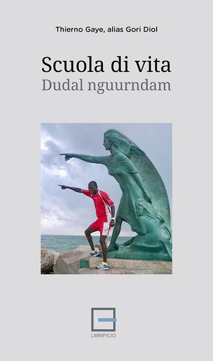 Scuola di vita. Dudal Nguunrdam - Thierno Gaye - copertina