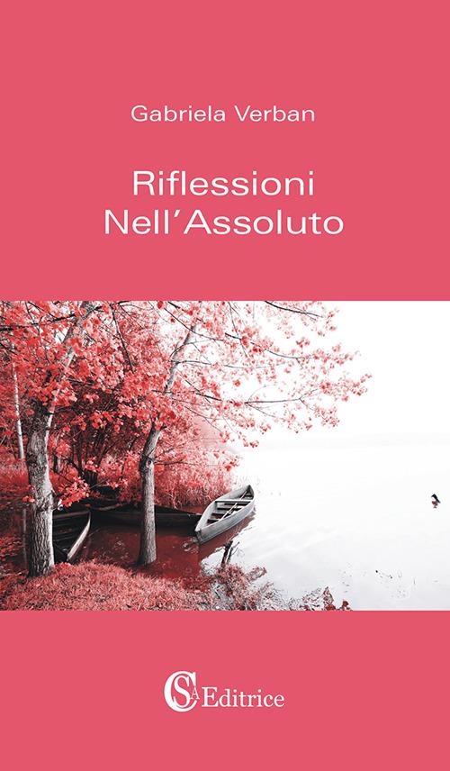 Riflessioni nell'assoluto - Gabriela Verban - copertina