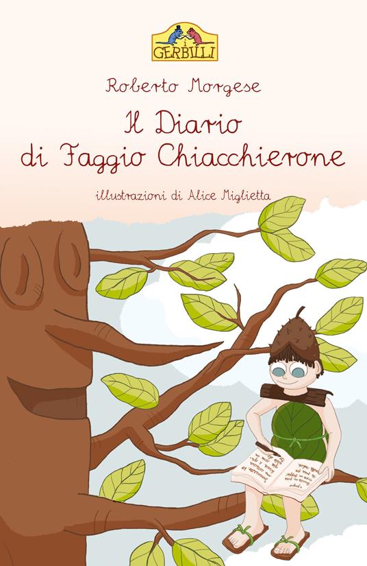 Il diario di Faggio Chiacchierone - Roberto Morgese - copertina
