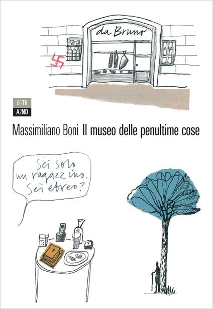 Il museo delle penultime cose - Massimiliano Boni - ebook