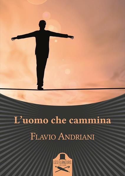 L'uomo che cammina - Flavio Andriani - copertina