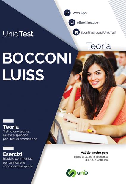UnidTest. Università Bocconi e LUISS. Manuale di teoria con esercizi commentati e web app per la preparazione al test di ammissione alle Università Bocconi e LUISS. Con ebook. Con web app - copertina