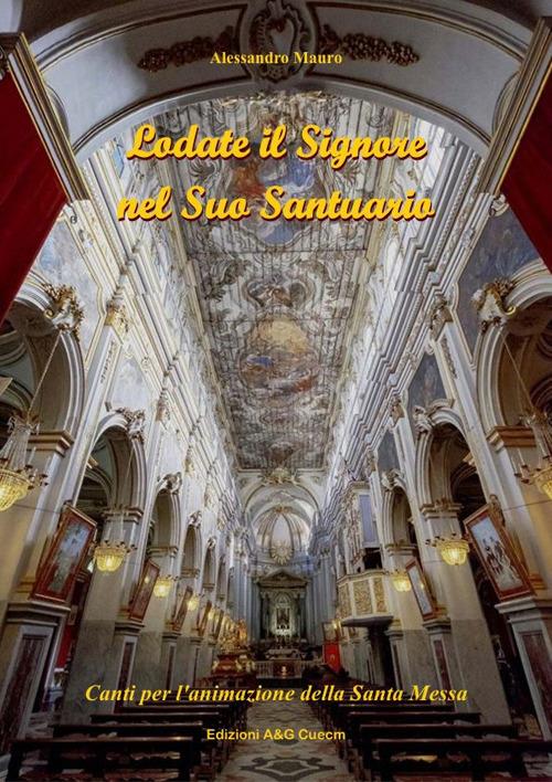 Lodate il signore nel suo santuario - Alessandro Mauro - copertina