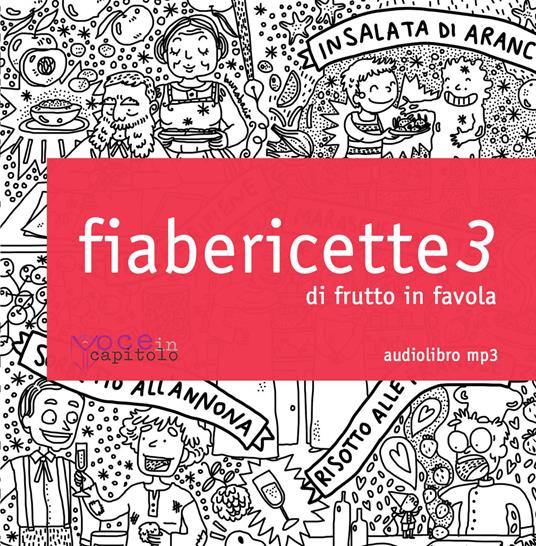 Fiabericette. Di frutto in favola. Vol. 3 - Giulia Tedesco - copertina
