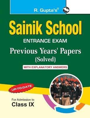 Sainik School: Previous Years' Papers (Paper I & II) with Explanatory Answers (for Class Ix) - Rph Editorial Board - cover