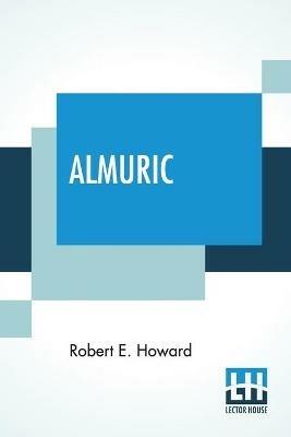 Almuric - Robert E Howard - cover