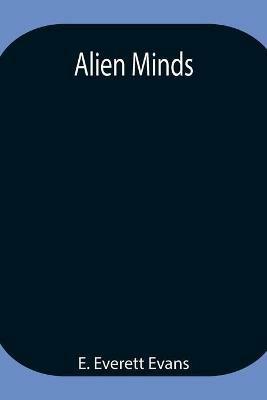 Alien Minds - E Everett Evans - cover