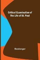 Critical Examination of the Life of St. Paul - Boulanger - cover
