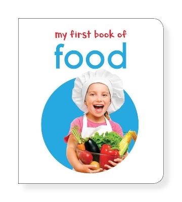 My First Book of Food: First Board Book - Wonder House Books - cover