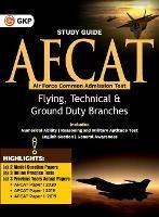 AFCAT (Air Force Common Admission Test) 2021: Guide ( For Flying, Technical & Ground Duty Branches) by GKP - G K Publications (P) Ltd - cover