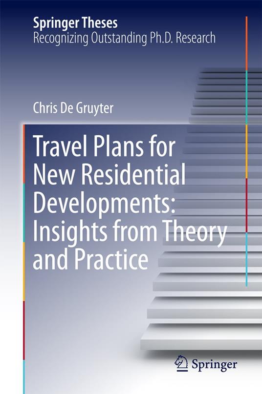 Travel Plans for New Residential Developments: Insights from Theory and Practice