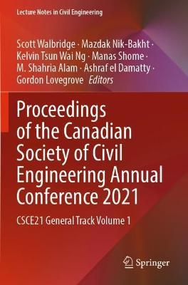 Proceedings of the Canadian Society of Civil Engineering Annual Conference 2021: CSCE21 General Track Volume 1 - cover