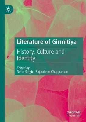Literature of Girmitiya: History, Culture and Identity - cover
