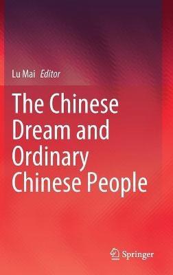 The Chinese Dream and Ordinary Chinese People - cover