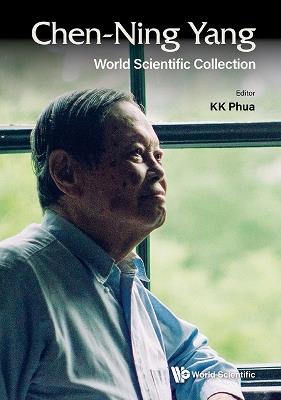 Chen-ning Yang: World Scientific Collection - cover