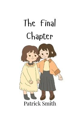 The Final Chapter - Patrick Smith - cover