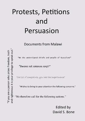 Protests, Petitions and Persuasion - David Bone - cover