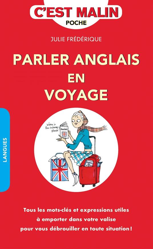 Parler anglais en voyage, c'est malin