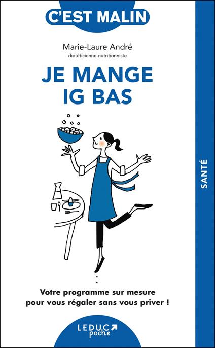 Je mange IG bas, c’est malin
