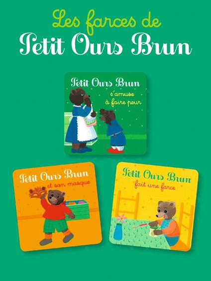 Petit Ours Brun fait des farces - Marie Aubinais,Danièle Bour,Laura Bour,MARTIN BOUR - ebook