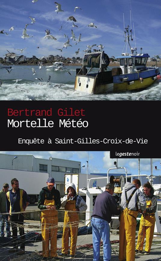 Mortelle météo : Enquête à Saint-Gilles-Croix-de-Vie