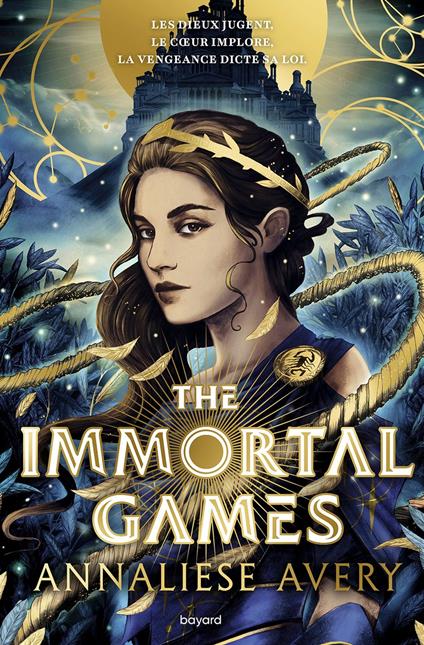 The immortal games - Annaliese Avery,Tom Roberts,Fabien LEROY - ebook