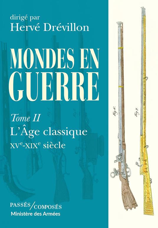 L'Âge classique : XVe-XIXe siècle