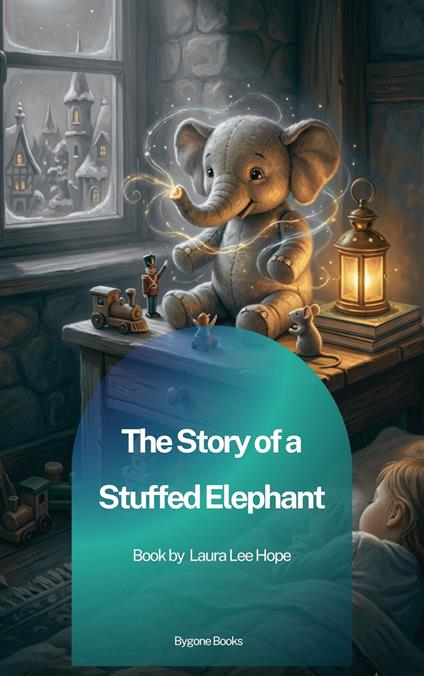 The Story of a Stuffed Elephant
