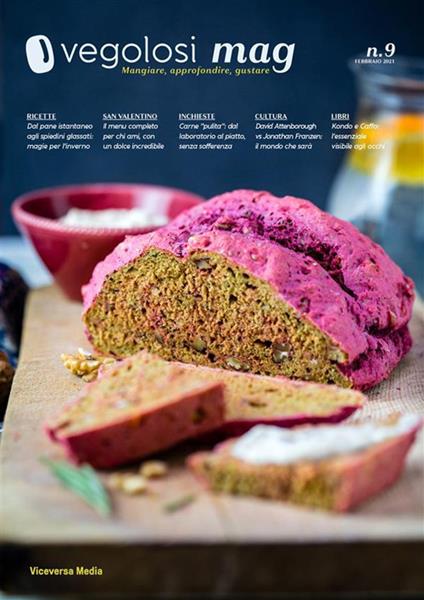 Vegolosi Mag. Mangiare, approfondire, gustare (2021). Vol. 9 - Vegolosi.it - ebook