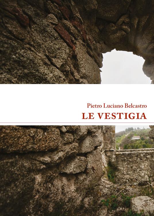 Le vestigia - Pietro Luciano Belcastro - copertina